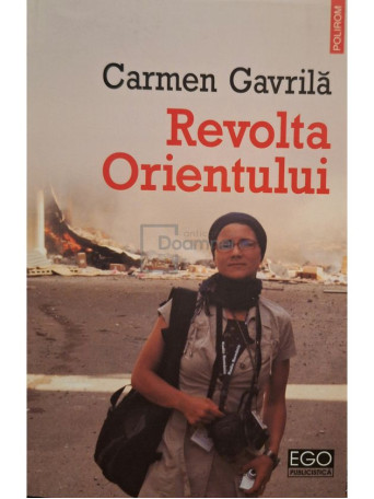 Carmen Gavrila - Revolta Orientului - 2013 - Brosata