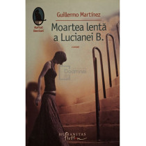 Moartea lenta a Lucianei B.