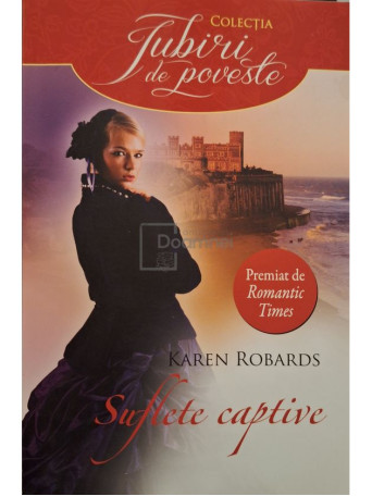 Karen Robards - Suflete captive - 2013 - Brosata