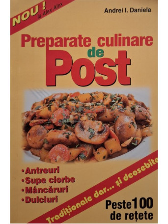 Andrei I. Daniela (coord.) - Preparate culinare de post - 2019 - Cartonata