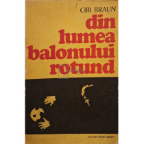 Din lumea balonului rotund
