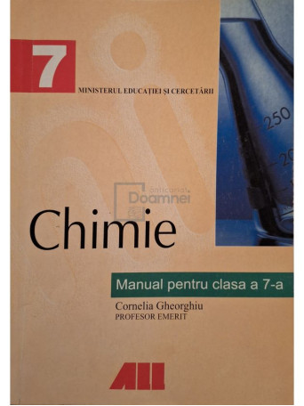 Cornelia Gheorghiu - Chimie - Manual pentru clasa a VII-a - 2005 - Brosata