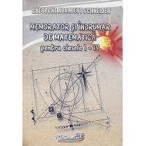Memorator si indrumar de matematica pentru clasele I-IV