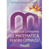 Memorator si indrumar de matematica pentru gimnaziu