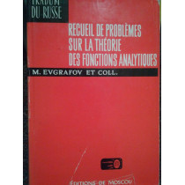 Recueil de problemes sur la theorie des fonctions analytiques