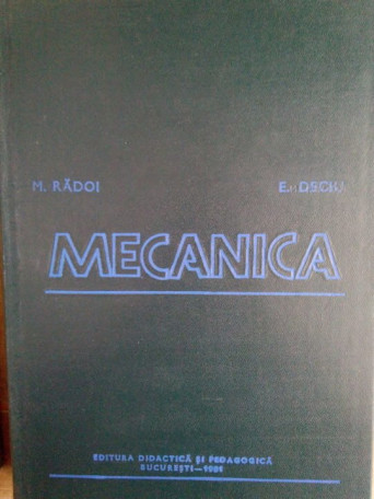 M. Radoi - Mecanica - 1981 - Cartonata