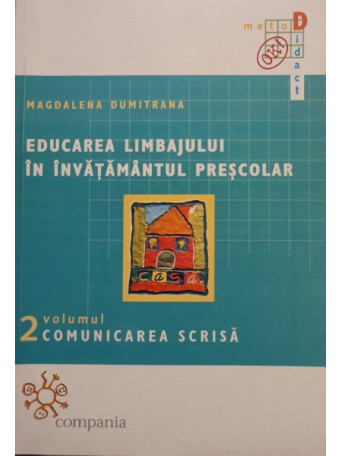 Educarea limbajului in invatamantul prescolar, vol. 2