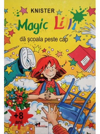 Magic Lilli da scoala peste cap