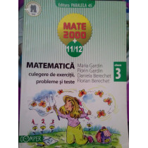 Matematica. Culegere de exercitii, probleme si teste, clasa a IIIa