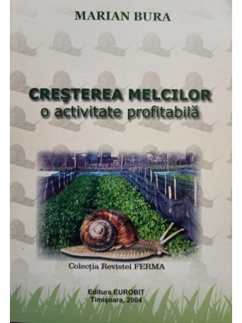 Cresterea melcilor