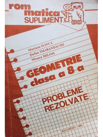 Geometrie clasa a 8-a - Probleme rezolvate