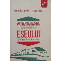 Varianta rapida de pregatire a eseului pentru bacalaureat