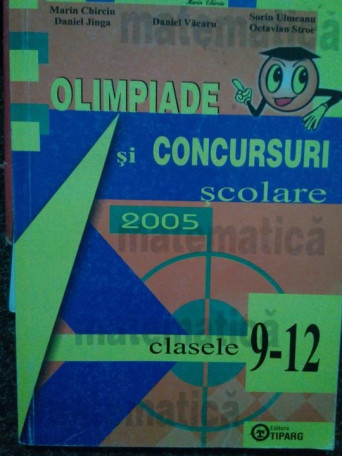 Olimpiade si concursuri scolare clasele 912