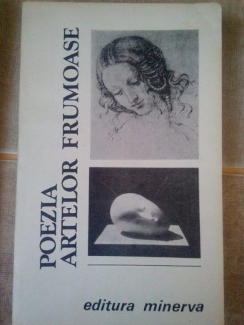 Marin Mihalache - Poezia artelor frumoase - 1989 - Brosata