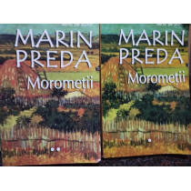 Morometii, 2 vol.