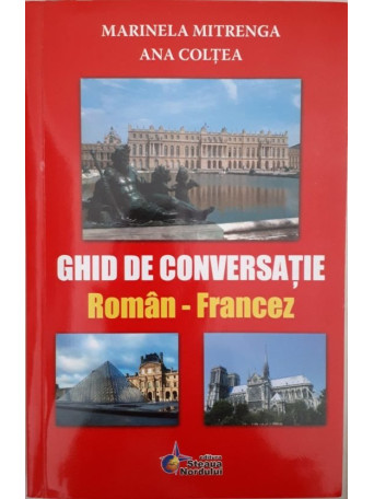 GHID DE CONVERSATIE ROMAN - FRANCEZ