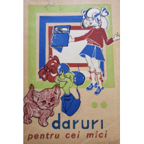 Daruri pentru cei mici