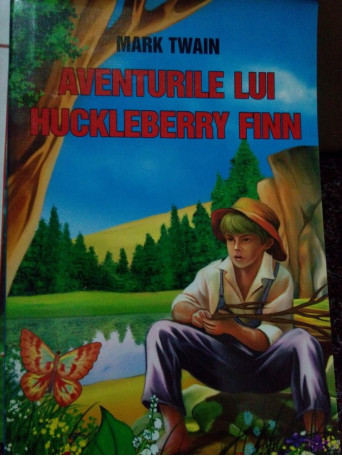 Mark Twain - Aventurile lui Huckleberry Finn - 2008 - Brosata