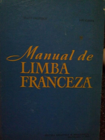 Matei Cristescu - Manual de limba Franceza - 1965 - Cartonata