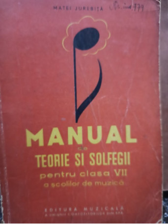 Manual de teorie si solfegii pentru clasa a VIIa a scolilor de muzica