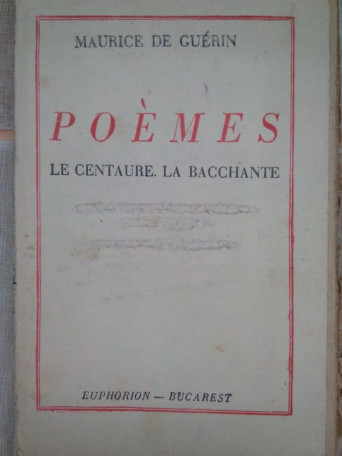Poemes le centaure. La bacchante