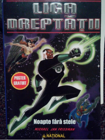 Liga dreptatii. Noapte fara stele