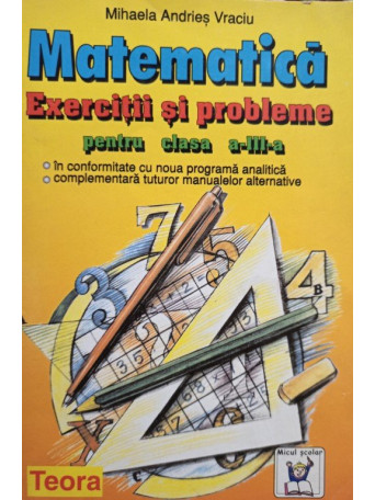 Matematica - Exercitii si probleme pentru clasa a IIIa