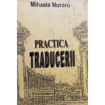 Practica traducerii