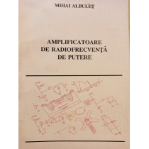 Amplificatoare de radiofrecventa de putere