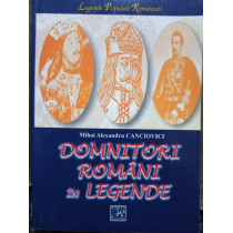 Domnitori romani in legende