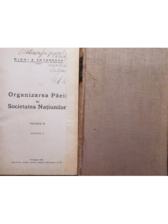 Organizarea Pacii si Societatea Natiunilor, 2 vol.