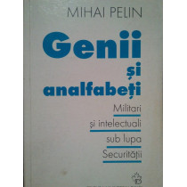 Genii si analfabeti