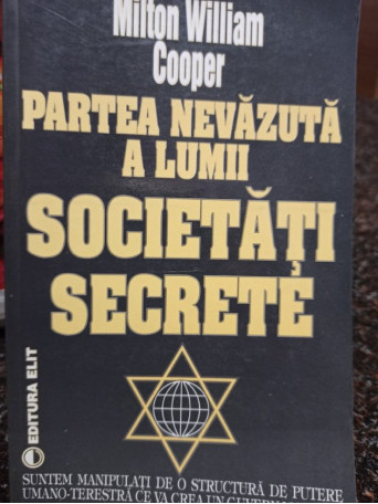 Societati secrete - Partea nevazuta a lumii