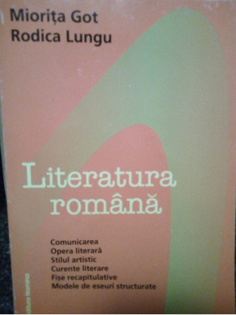 Miorita Got - Literatura romana - 2007 - Brosata