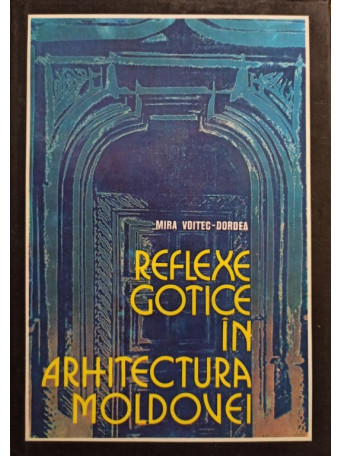 Reflexe gotice in arhitectura Moldovei