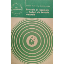 Fructele si legumele - factor de terapie naturala