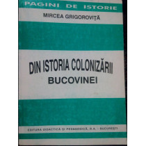 Din istoria colonizarii Bucovinei