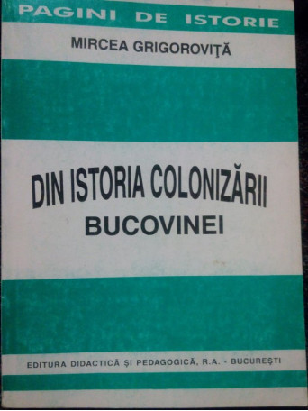Din istoria colonizarii Bucovinei