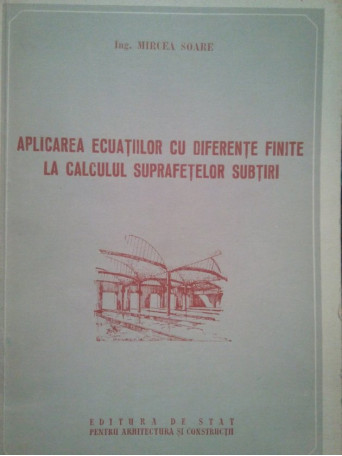 Aplicarea ecuatiilor cu diferente finite la calculul suprafetelor subtiri