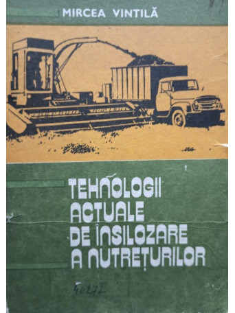 Tehnologii actuale de insilozare a nutreturilor