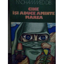 Cine isi aduce aminte marea