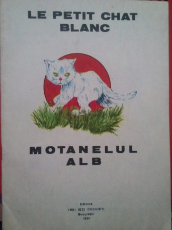 Ma Yue - Le petit chat blanc/Motanelul alb - 1991 - Brosata