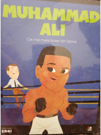 Muhammad Ali - Cel mai mare boxer din istorie - 2019 - Cartonata
