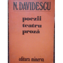 Poezii. Teatru. Proza