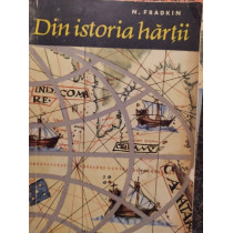 Din istoria hartii