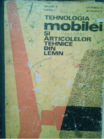 Tehnologia mobilei si articolelor tehnice din lemn