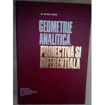 Geometrie analitica, proiectiva si diferentiala