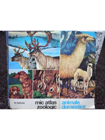 N. Saftoiu - Mic atlas zoologic - Animale domestice - 1977 - Brosata