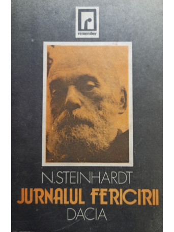 N. Steinhardt - Jurnalul fericirii, editia a II-a - 1992 - Brosata
