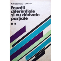 Ecuatii diferentiale si cu derivate partiale